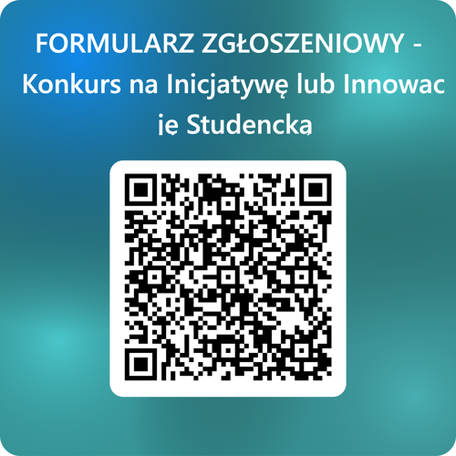 QRCode dla FORMULARZ ZGŁOSZENIOWY - Konkurs na Inicjatywę lub Innowację Studencką (1).png
